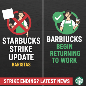 Starbucks Strike Update Baristas Begin Returning to Work